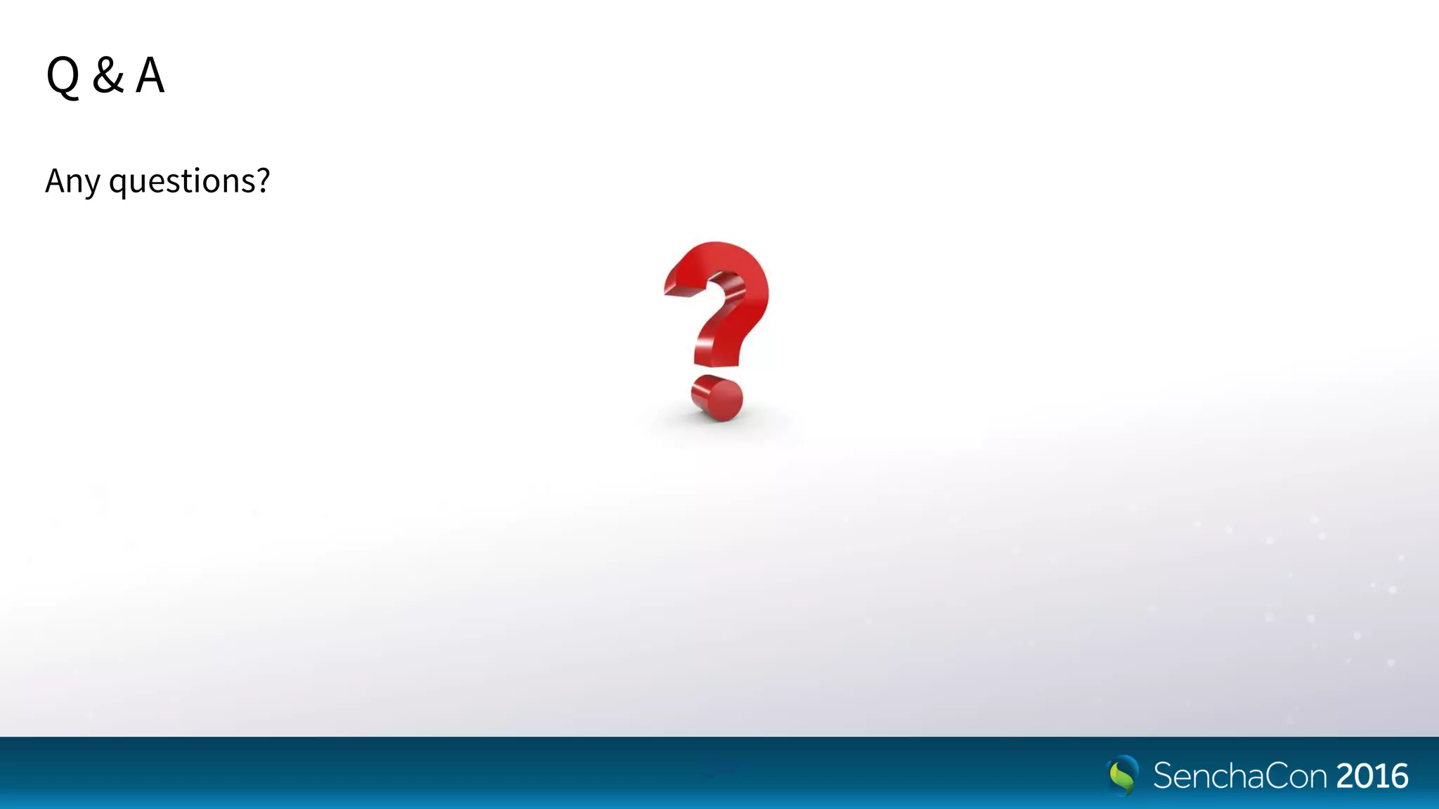 Q & A
Any questions?
34
 