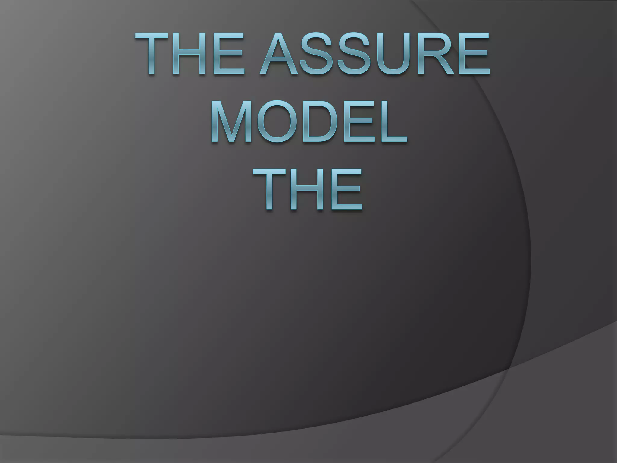 The Assure Model | PPT