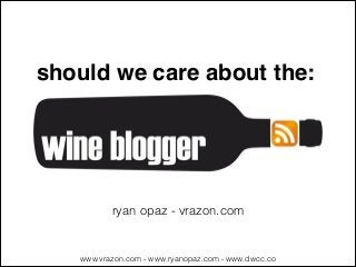 should we care about the:

ryan opaz - vrazon.com

www.vrazon.com - www.ryanopaz.com - www.dwcc.co

 
