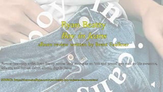 Ryan Beatty, Boy in Jeans - Album Review