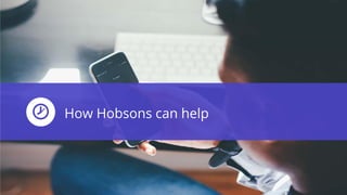 How Hobsons can help
 