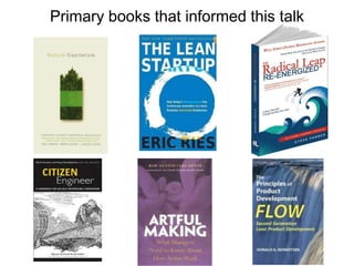 Primary books that informed this talk
 
