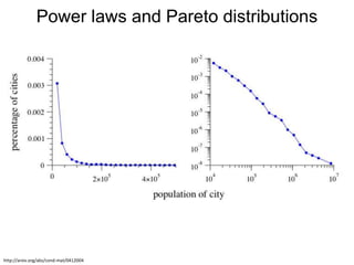 Power laws and Pareto distributions




http://arxiv.org/abs/cond-mat/0412004
 