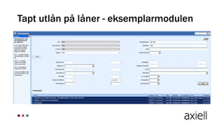 Tapt utlån på låner - eksemplarmodulen
 