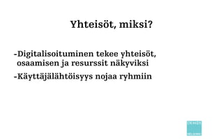 Ryhmät ja uudet taloudelliset ilmentymät