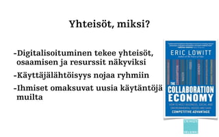 Ryhmät ja uudet taloudelliset ilmentymät