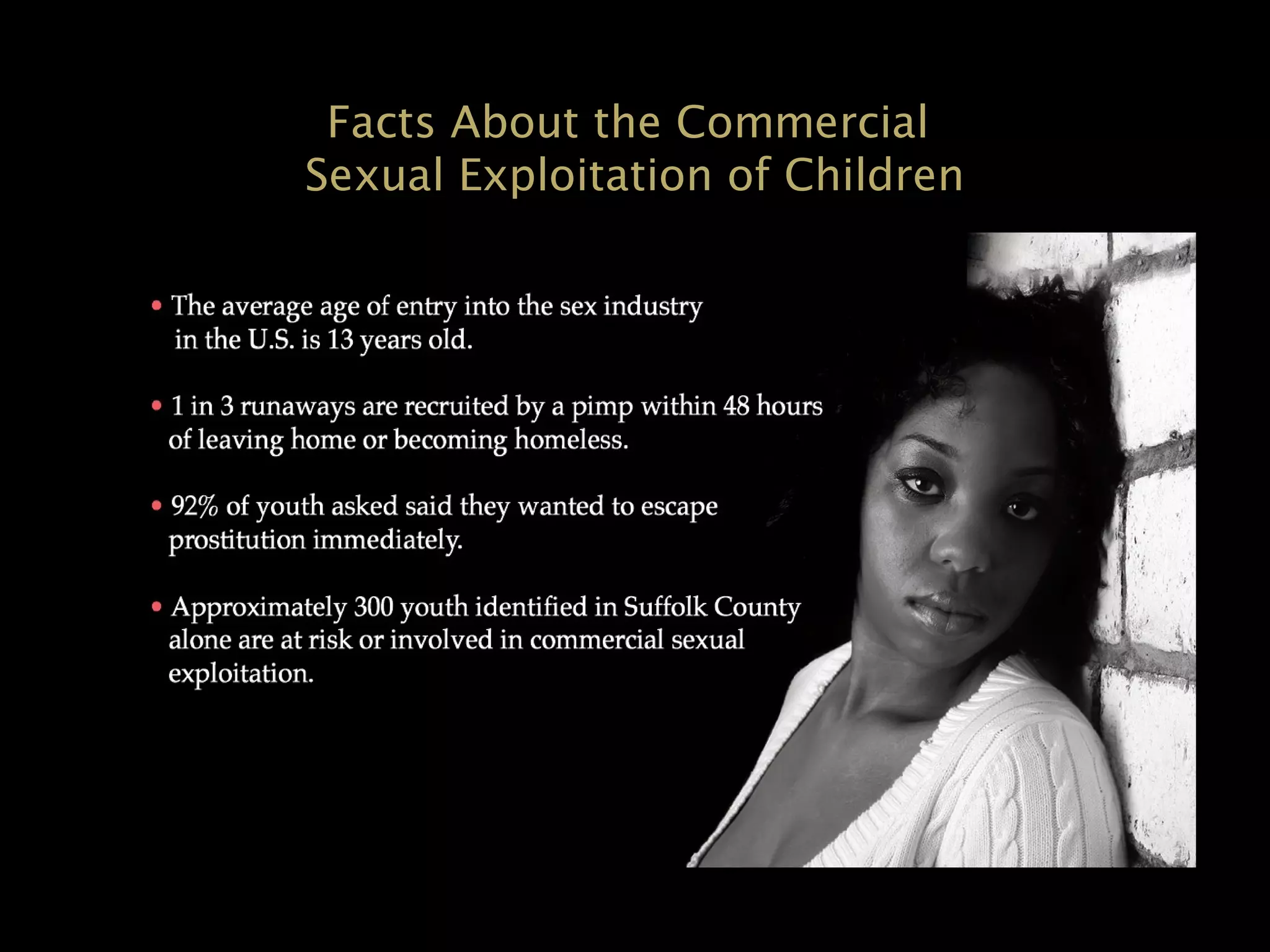 Facts About the Commercial
Sexual Exploitation of Children
 