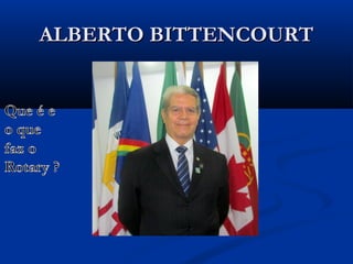 ALBERTO BITTENCOURT
 