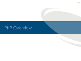 PHP Overview #  