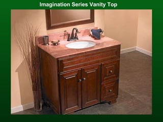 Imagination Series Vanity Top 