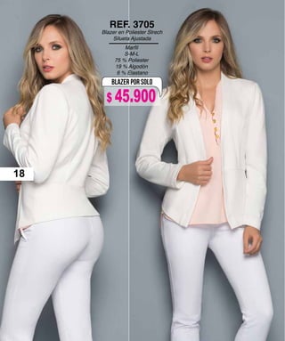 S-M-L
75 % Poliester
19 % Algodón
6 % Elastano
REF. 3705
Blazer en Poliester Strech
Silueta Ajustada
BLAZER POR SOLO
18
$ 45.900
 