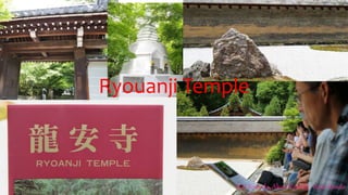 Ryouanji Temple
Kai Yoshida, Akari Kaneda, Yuno Kondo
 