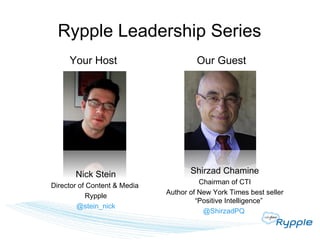 Mastering Positive Intelligence: Achieving Potential at Work [Rypple Leadership Series] Slide 3