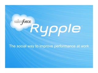 The social way to improve performance at work
 