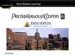 Team-Based Learning1610/18/10