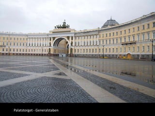 Palatstorget - Generalstaben
 
