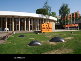 Do it Moscow
 