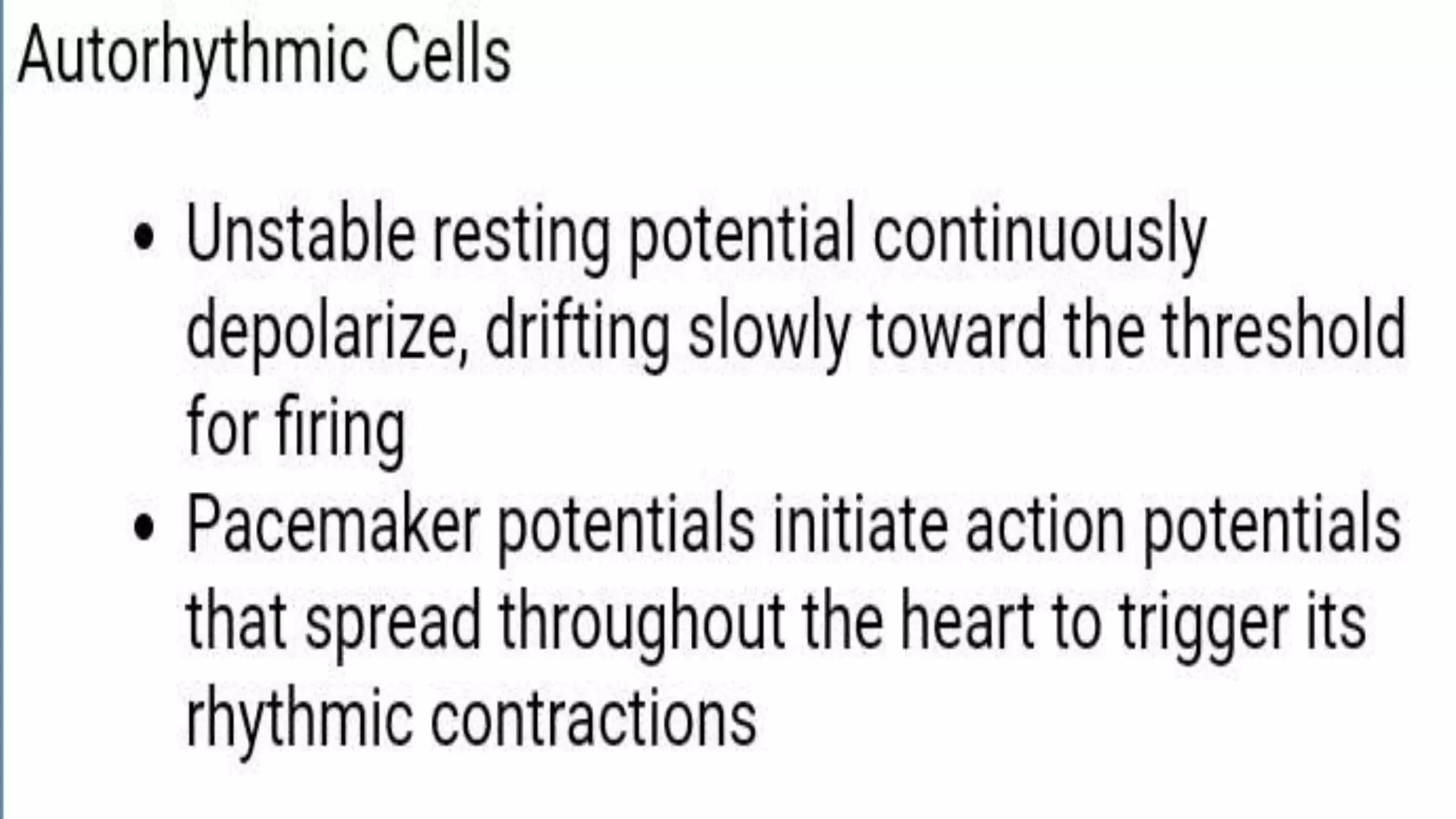 Rythemecity and automatecity of heart