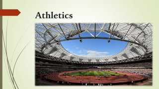 Athletics
 