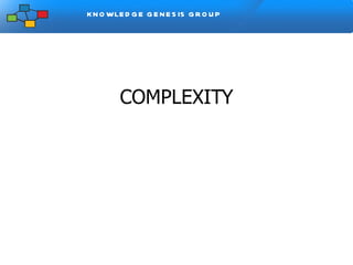 COMPLEXITY 