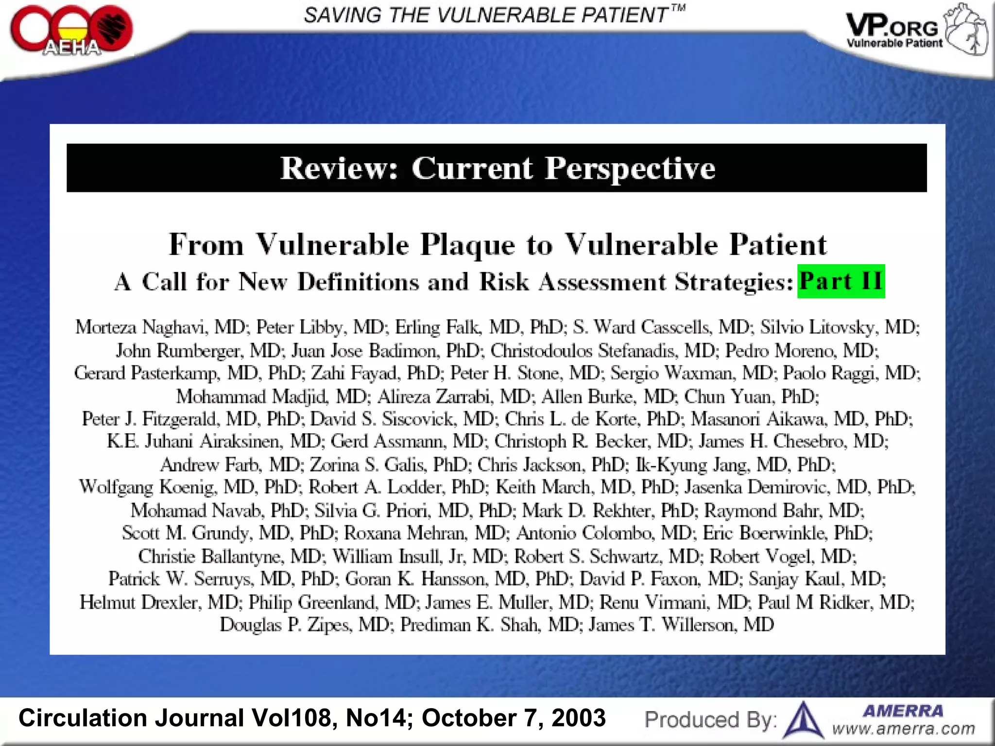 Circulation Journal Vol108, No14; October 7, 2003
 