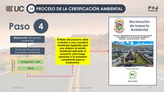 12/09/2022 Docente: Heiner Amado 24
4
Paso
Categoría I - DIA
Elaboración del estudio
ambiental El titular del proyecto debe
contratar a una consultora
ambiental registrada para
que elabore el estudio
ambiental aplicable al
proyecto, para luego
presentar a la autoridad
competente para su
evaluación.
TDR 8
Titular del Proyecto &
Consultora Ambiental
Aprobados
por
la
autoridad
Declaración
de Impacto
Ambiental
Proyecto: ”Mejoramiento de los servicios de agua potable
y alcantarillado en el Centro Urbano del distrito de
Ninacaca - provincia de Pasco - Pasco”.
Elaborado por:
Abril, 2022
PROCESO DE LA CERTIFICACIÓN AMBIENTAL
S4
 