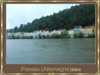 Passau (Allemagne)德國帕薩鎮