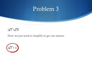 Simplifying basic radical expressions 2