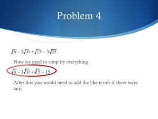 Simplifying basic radical expressions 2