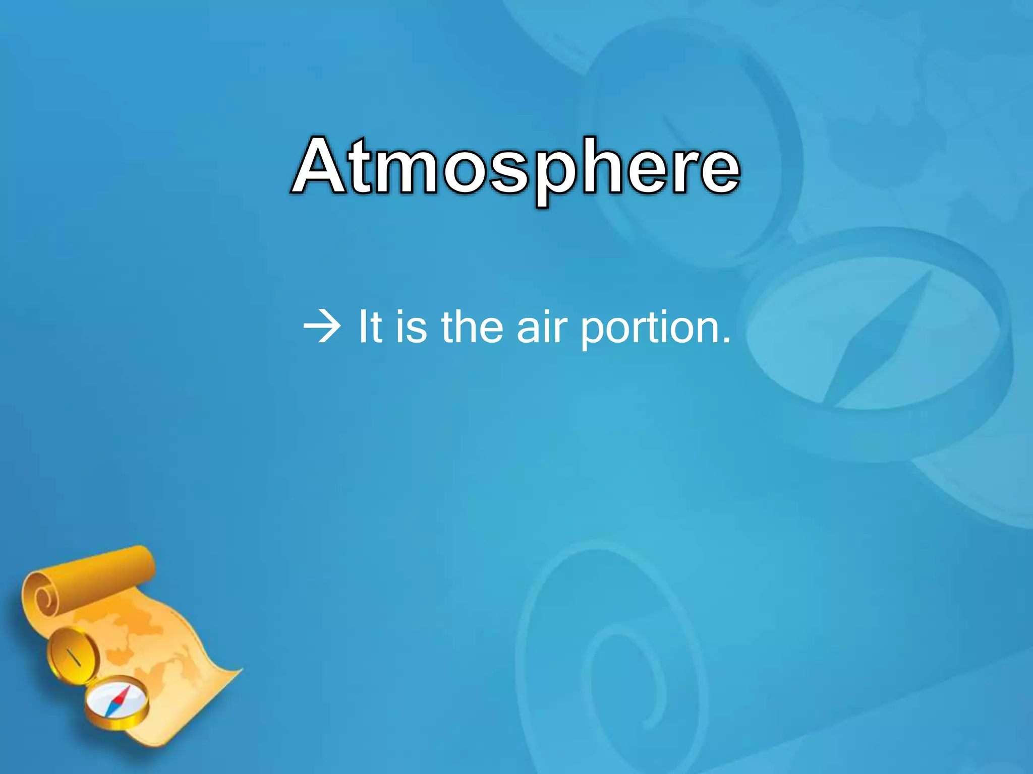  It is the air portion.
 