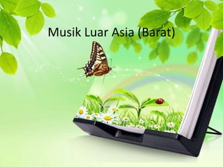 Musik Luar Asia (Barat)
 