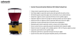 • Samixir Panaromik Şerbet Makinesi 40 lt Dijital Fıskiyeli Sarı
• Fıskiye sistemi sayesinde iştah açıcı bir görsellik sunar.
• Eşit fıskiye dağılımı sayesinde içecek azalsa dahi görsellik de azalma olmaz.
• 40 litrelik kapasite sayesinde yoğun olan ortamlarda sizi yarı yolda bırakmaz.
• Geliştirilen soğutma sistemi sayesinde 40 litreyi hızlı bir şekilde soğutur.
• Tabandan soğutma sistemi ile içeceği son damlasına kadar eşit olarak soğutur.
• Dijital termostat ve soğutma sistemi sayesinde %40 enerji tasarrufu sağlar.
• Geliştirilen musluk sistemiyle tek el ile içecek alımını kolaylaştırır.
• Manyetik palet sistemi sayesinde motora su kaçma riski ortadan kalkar.
• Geniş musluk hortumu sayesinde parçacıklı içeceklerde dahi akışkanlık sağlar.
• Dijital termostat ile içeceğin anlık sıcaklığını gösterir. 240 mm’lik geniş soğutma yüzeyi
• sayesinde içecek daha hızlı bir şekilde soğur.
• Geliştirilen palet formu sayesinde homojen bir karışım sağlar.
• İçecek ile temas eden tüm parçalar kolaylıkla çıkarılıp, temizlenebilir.
 