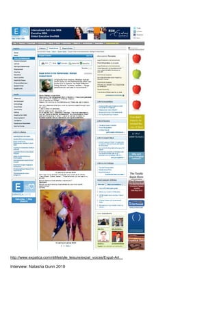 http://www.expatica.com/nl/lifestyle_leisure/expat_voices/Expat-Art…
Interview: Natasha Gunn 2010
 