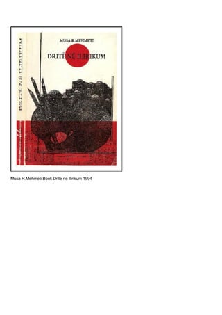 Musa R.Mehmeti Book Drite ne Ilirikum 1994
 