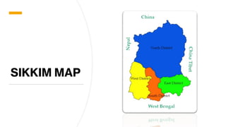 SIKKIM MAP
 