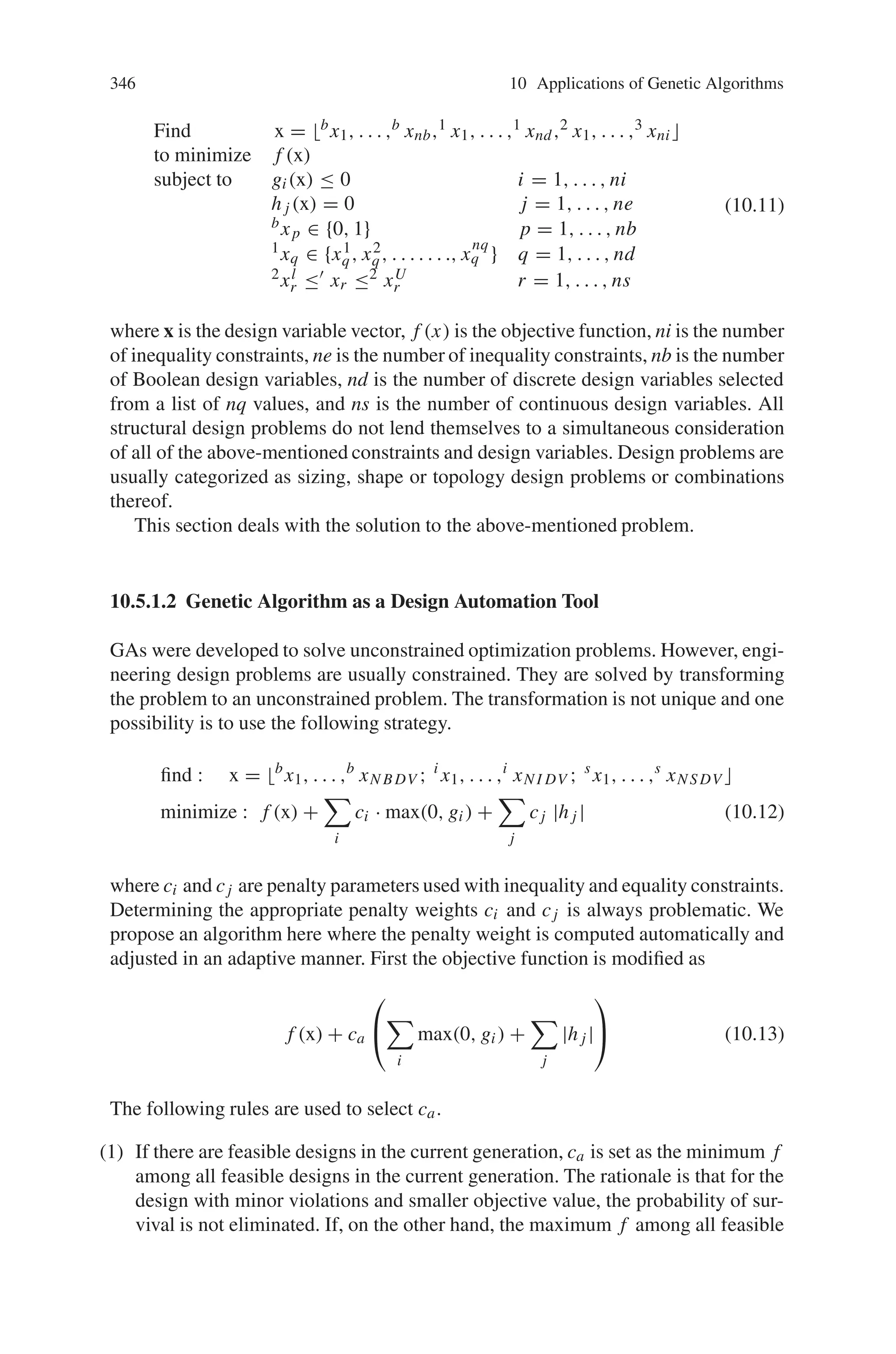 344 10 Applications of Genetic Algorithms
Fig. 10.15 The improvement
in feature set fitness over time
F =
n

i=1
Si
∗
Wi −
m

j=n+1
Sj
∗
Wj (10.9)
The range of the value of F is dependent on the number of testing events and their
weights. In order to normalize and scale the fitness function F to a value acceptable
for GAs, the following operations were performed:
Fitness = 100 − [(F/TW)∗
100] (10.10)
where:
TW = total weighted testing examples =
m

i=1
Wi
As indicated in the above equations, after the value of F was normalized to the
range [-100, 100], the subtraction ensures that the final evaluation is always positive
(the most convenient form of fitness for GAs), with lower values representing better
classification performance.
10.4.1.5 Performance Evaluation
In performing the evaluations reported here, the same AQ15 system was used for
rule induction. In addition, GENESIS, a general purpose genetic algorithm program,
was used as the search procedure (replacing Sequential Backward Selection (SBS)).
In the GA-based approach presented here, equal recognition weights (i.e., W=1)
were assigned to all the classes in order to perform a fair comparison between the
two presented approaches. The evaluations were performed on the texture images.
The results are summarized in Figs. 10.15 and 10.16 and provide encouraging sup-
port for the presented GA approach.
Figure 10.15 shows the steady improvement in the fitness of the feature sub-
sets being evaluated as a function of the number of trails of the genetic algo-
rithm. This indicates very clearly that the performance of rule induction systems
(as measured by recognition rates) can be improved in these domains by appropri-
ate feature subset selection. Figure 10.16 shows that the number of features in the
best feature set decreased for both approaches. However, the feature subset found
 