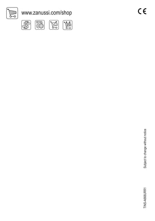 TINS-A668URR1Subjecttochangewithoutnotice
www.zanussi.com/shop
 