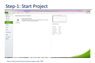 8Author: Ong-Art Sanpinit Electrical Charter Engineer วฟก. 1037
Step-1: Start Project
4. Save the
Project file
Go to Tab file, select save as with Project
Name or Job Order running number
 