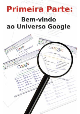 S E G R E D O S  DO G O O G L E