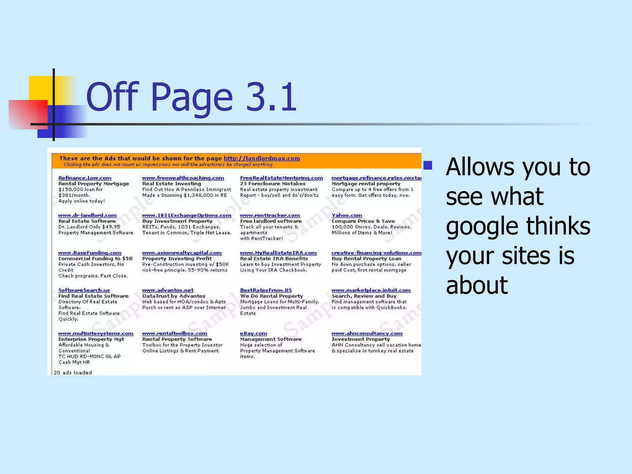 Off Page 3.1 Allows you to see what google thinks your sites is about 