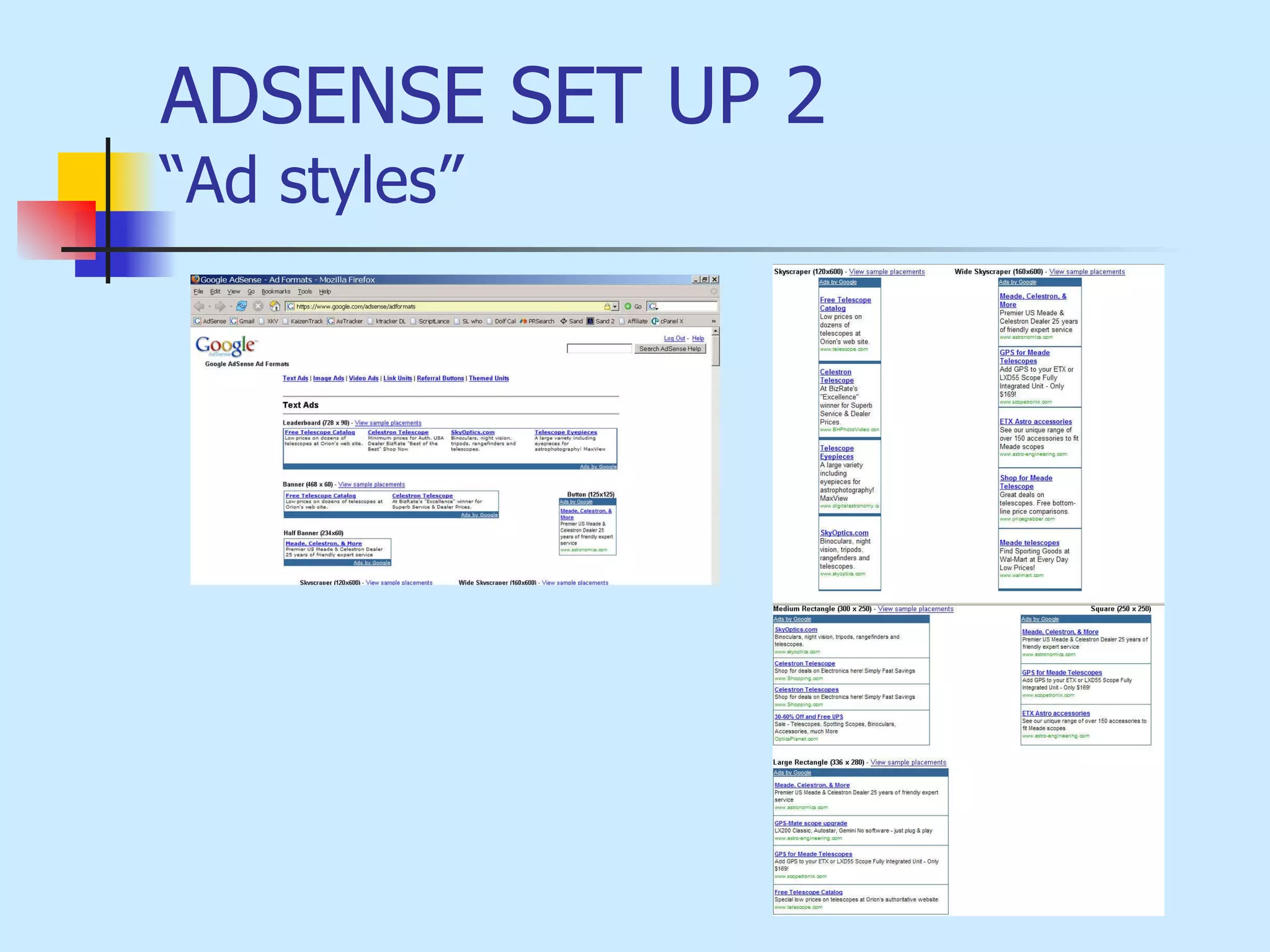 ADSENSE SET UP 2 “ Ad styles ” 