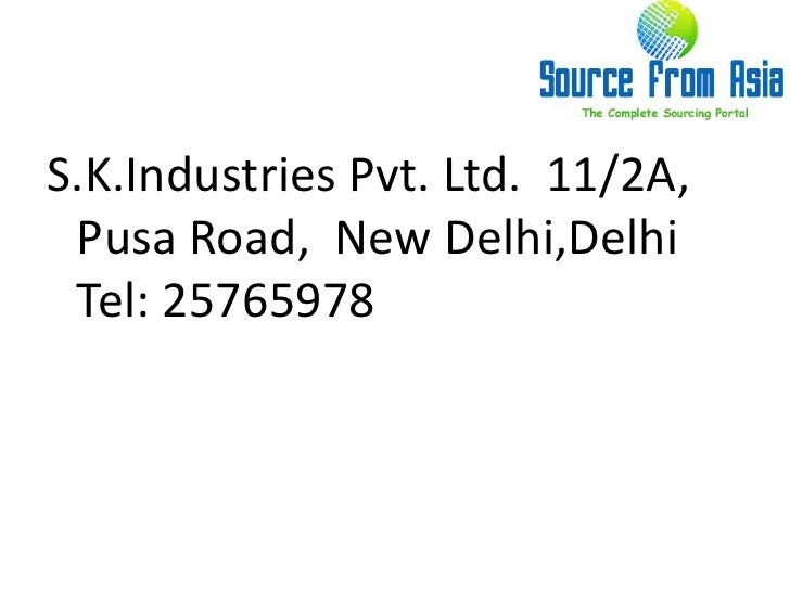 S.k.industries pvt. ltd. source fromasia