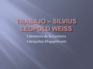 Literatura de la Guitarra
Literguitar.blogspot.com
 