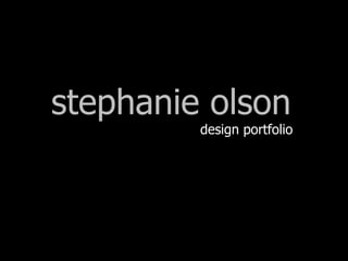 stephanie olson ,[object Object]