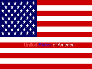 States of America
America
 
