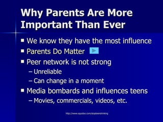 Why Parents Are More Important Than Ever ,[object Object],[object Object],[object Object],[object Object],[object Object],[object Object],[object Object]