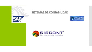 SISTEMAS DE CONTABILIDAD
 