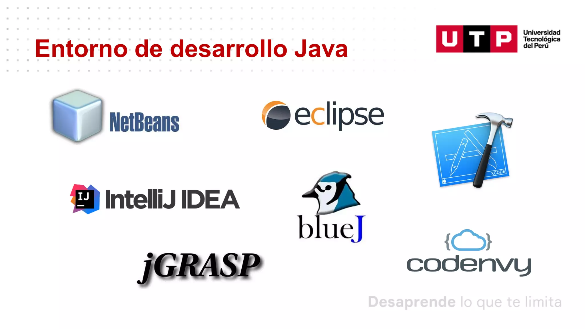 Entorno de desarrollo Java
 