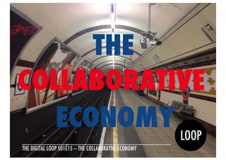 S01E15 Collaborative Economy, Jeremiah Owyang, Quotebook — The Digital Loop