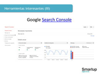 Herramientas interesantes (III)
Google Search Console
 
